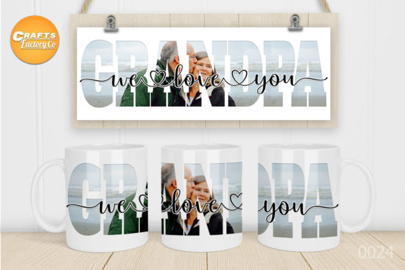 Download We Love You Grandpa Mug&nbsp; - Mug Collection