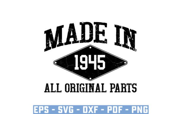 Download Made in 1945 All Original Parts Svg - 1945 Collection