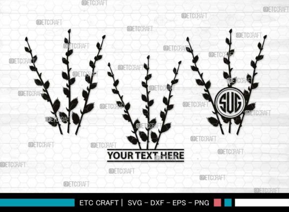 Download Pussy Willow Monogram, Spring Nature Svg - Nature Collection