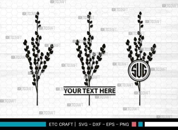 Download Pussy Willow Monogram, Spring Nature Svg - Nature Collection